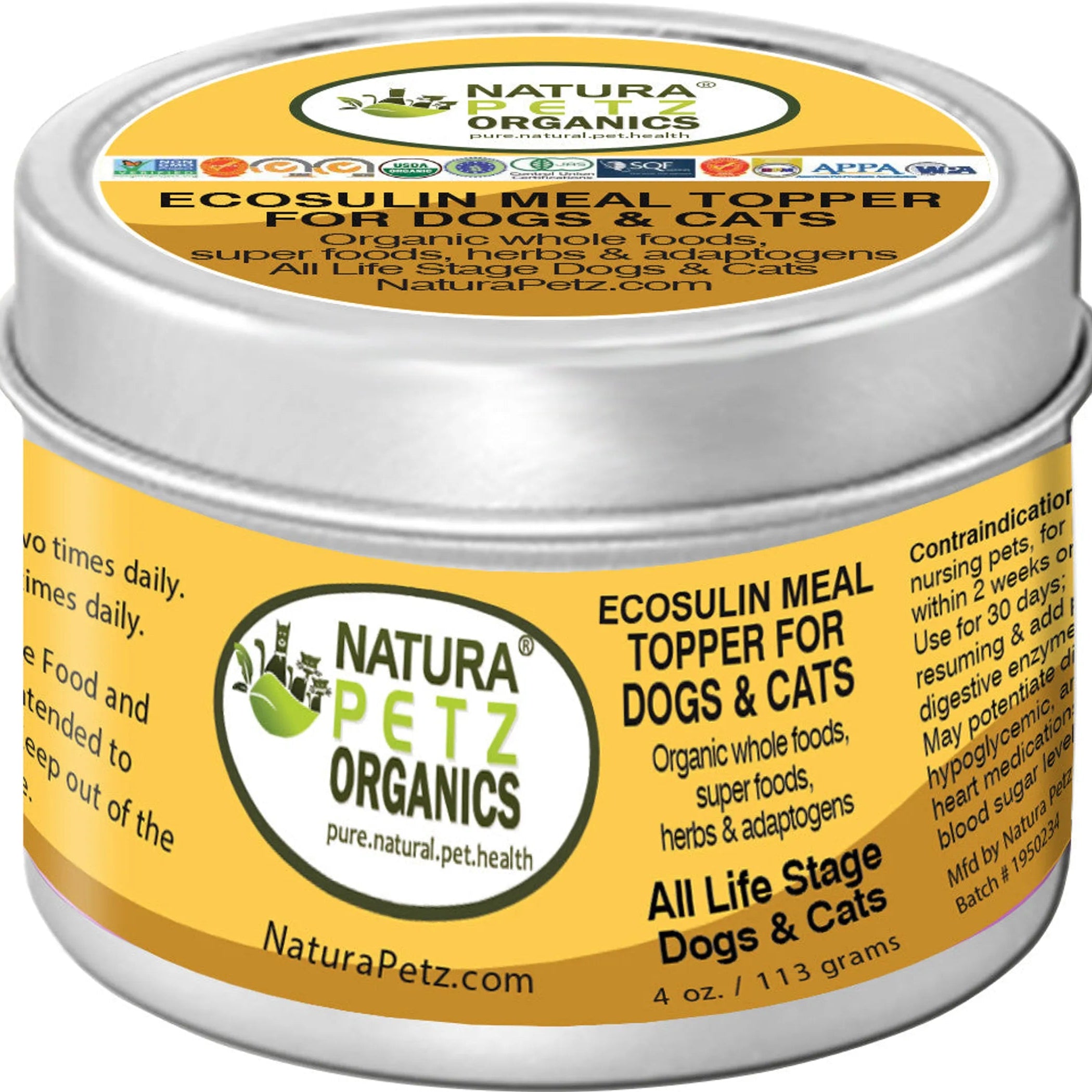 "Natura Petz Organics Ecosulin Meal Topper for Dogs & Cats - Organic Whole Foods, Super Foods, Herbs & Adaptogens for All Life Stage Dogs & Cats - 4 oz tin"

